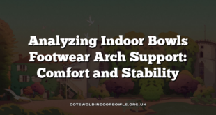 Analyzing Indoor Bowls Footwear Arch Support: Comfort and Stability