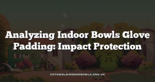 Analyzing Indoor Bowls Glove Padding: Impact Protection