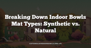 Breaking Down Indoor Bowls Mat Types: Synthetic vs. Natural