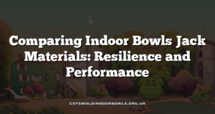 Comparing Indoor Bowls Jack Materials: Resilience and Performance
