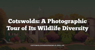 Cotswolds: A Photographic Tour of Its Wildlife Diversity