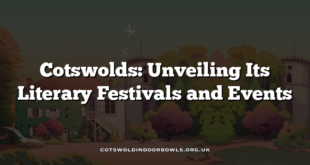 Cotswolds: Unveiling Its Literary Festivals and Events