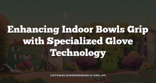 Enhancing Indoor Bowls Grip with Specialized Glove Technology