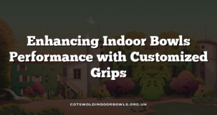 Enhancing Indoor Bowls Performance with Customized Grips