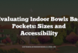Evaluating Indoor Bowls Bag Pockets: Sizes and Accessibility