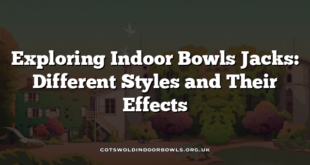 Exploring Indoor Bowls Jacks: Different Styles and Their Effects