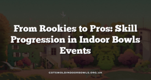 From Rookies to Pros: Skill Progression in Indoor Bowls Events