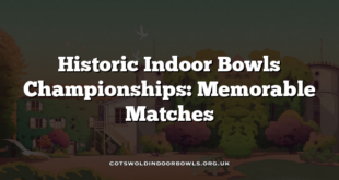 Historic Indoor Bowls Championships: Memorable Matches