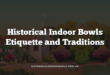 Historical Indoor Bowls Etiquette and Traditions