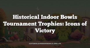 Historical Indoor Bowls Tournament Trophies: Icons of Victory
