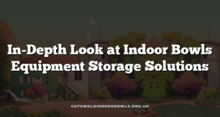 In-Depth Look at Indoor Bowls Equipment Storage Solutions
