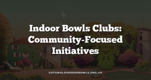 Indoor Bowls Clubs: Community-Focused Initiatives
