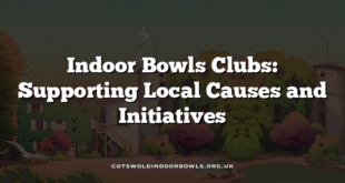 Indoor Bowls Clubs: Supporting Local Causes and Initiatives