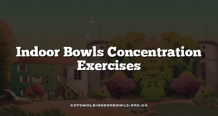 Indoor Bowls Concentration Exercises