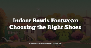 Indoor Bowls Footwear: Choosing the Right Shoes