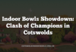 Indoor Bowls Showdown: Clash of Champions in Cotswolds