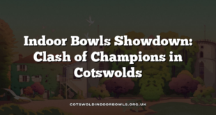 Indoor Bowls Showdown: Clash of Champions in Cotswolds