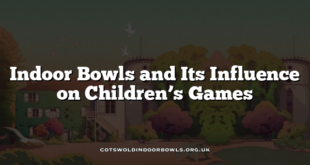 Indoor Bowls and Its Influence on Children’s Games
