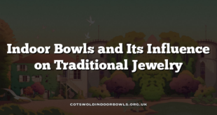 Indoor Bowls and Its Influence on Traditional Jewelry