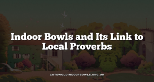 Indoor Bowls and Its Link to Local Proverbs