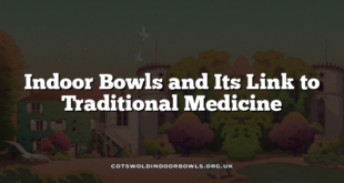 Indoor Bowls and Its Link to Traditional Medicine