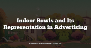 Indoor Bowls and Its Representation in Advertising