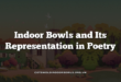 Indoor Bowls and Its Representation in Poetry