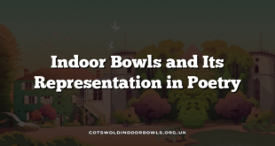 Indoor Bowls and Its Representation in Poetry