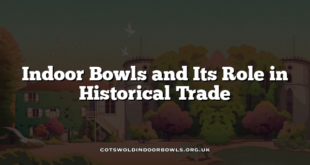 Indoor Bowls and Its Role in Historical Trade
