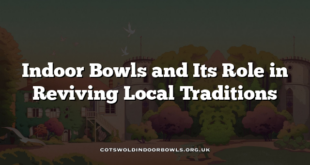 Indoor Bowls and Its Role in Reviving Local Traditions