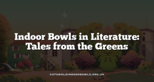 Indoor Bowls in Literature: Tales from the Greens