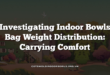 Investigating Indoor Bowls Bag Weight Distribution: Carrying Comfort