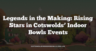 Legends in the Making: Rising Stars in Cotswolds’ Indoor Bowls Events