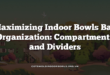Maximizing Indoor Bowls Bag Organization: Compartments and Dividers
