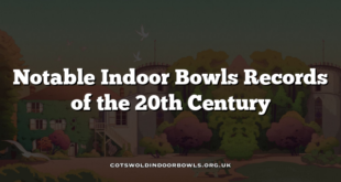 Notable Indoor Bowls Records of the 20th Century
