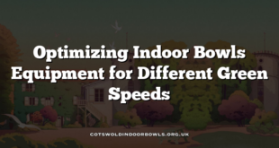 Optimizing Indoor Bowls Equipment for Different Green Speeds