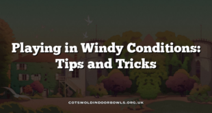 Playing in Windy Conditions: Tips and Tricks