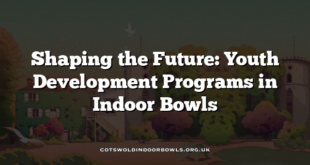 Shaping the Future: Youth Development Programs in Indoor Bowls