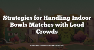 Strategies for Handling Indoor Bowls Matches with Loud Crowds