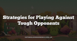 Strategies for Playing Against Tough Opponents