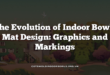 The Evolution of Indoor Bowls Mat Design: Graphics and Markings