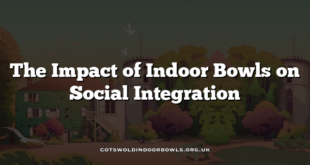 The Impact of Indoor Bowls on Social Integration