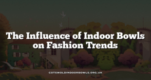 The Influence of Indoor Bowls on Fashion Trends