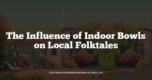 The Influence of Indoor Bowls on Local Folktales