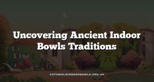 Uncovering Ancient Indoor Bowls Traditions