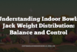 Understanding Indoor Bowls Jack Weight Distribution: Balance and Control