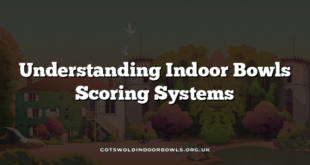 Understanding Indoor Bowls Scoring Systems