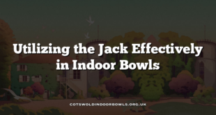 Utilizing the Jack Effectively in Indoor Bowls