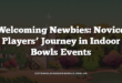 Welcoming Newbies: Novice Players’ Journey in Indoor Bowls Events